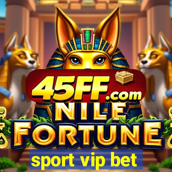 sport vip bet
